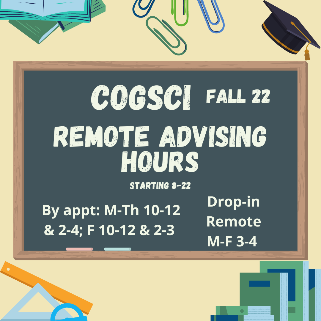 New Fall advising hours: Appt: M-Th 10-12 & 2-4; F 10-12 & 2-3. Drop in remote M-F 3-4 